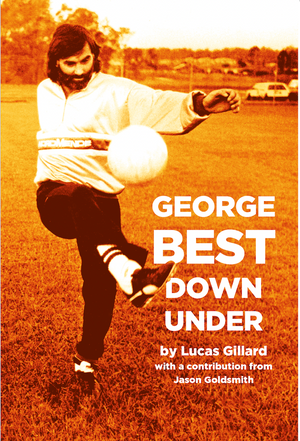 George  Best Down Under