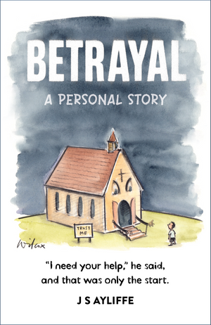 Betrayal—A Personal Story