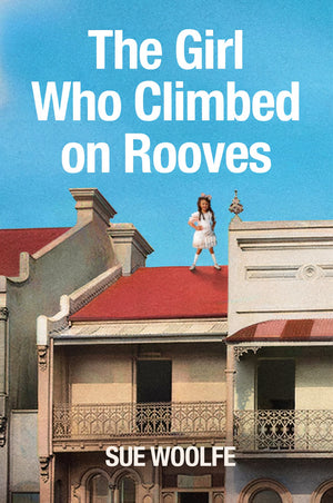 The Girl Who Climbed On Rooves