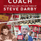 The Itinerant Coach - The Footballing Life and Times of Steve Darby