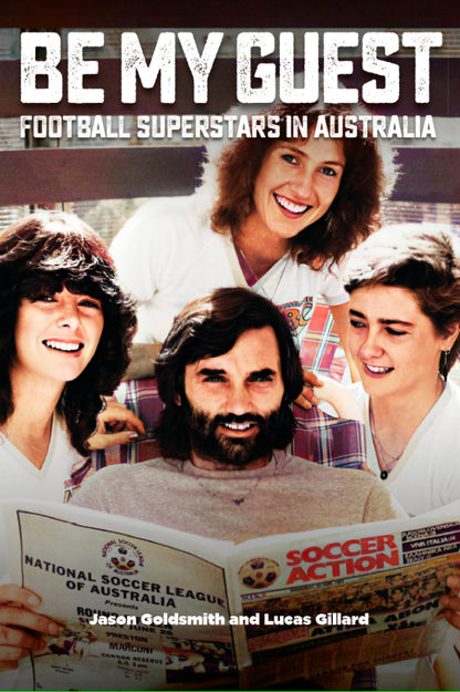 Be My Guest - Football Superstars in Australia - test18Aug